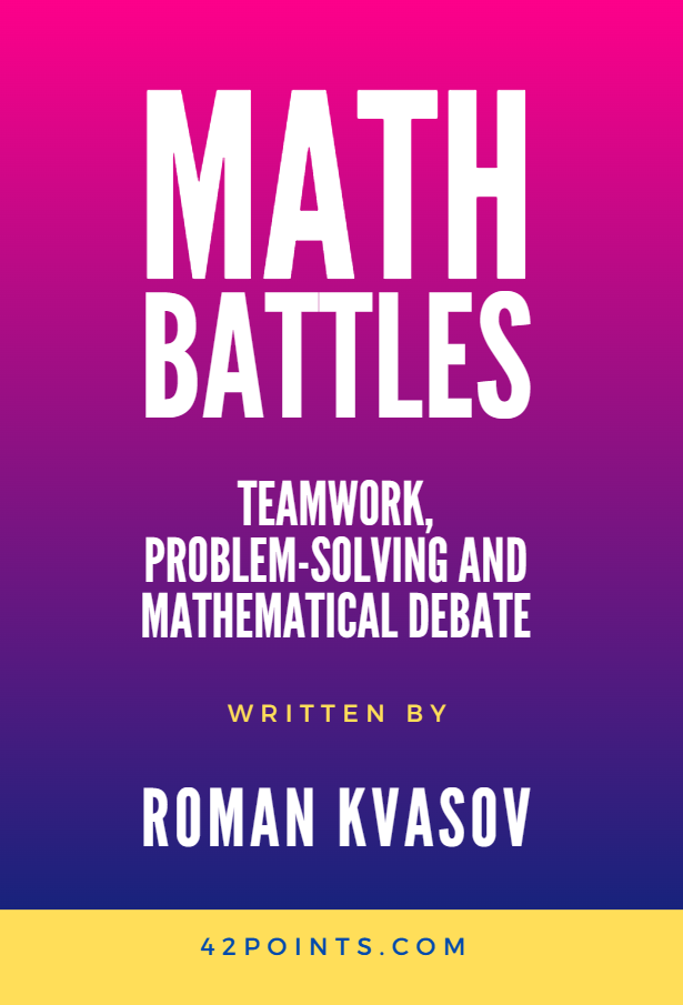 MATH BATTLES: Teamwork, Problem-Solving and Mathematical Debate