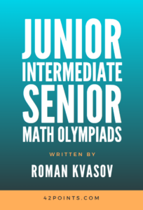 JUNIOR, INTERMEDIATE AND SENIOR MATH OLYMPIADS